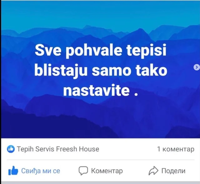 Objava klijenta na Fejsbuku: sve pohvale, tepisi blistaju, samo tako nastavite